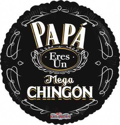 43cm Globo Papá eres Mega Chingón