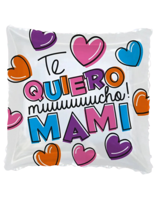 43cm Globo Te Quiero Muuuuuucho! Mami